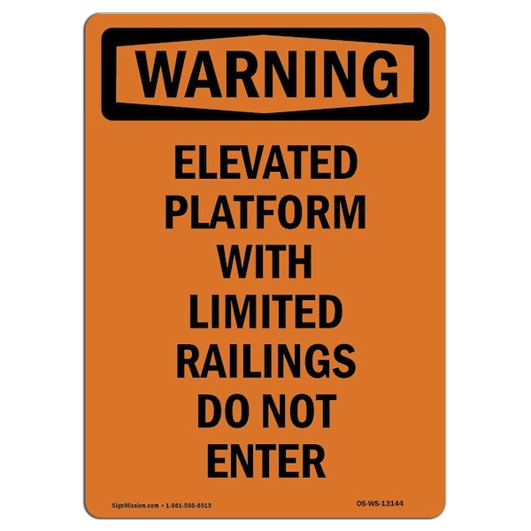 Safety Sign, OSHA WARNING, 24" Height, Rigid Plastic, Elevated Platform With Limited, Portrait